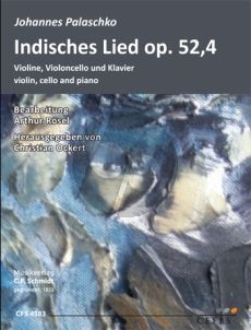 Palaschko Indisches Lied Op.52 No.4 Violine-Violoncello-Klavier