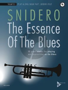 Snidero The Essence Of The Blues - 10 great etudes for playing and improvising on the blues Trumpet (Bk-Cd)