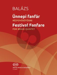 Balazs Festival Fanfare for Brass Quintet (Score/Parts)