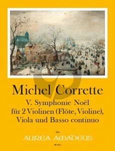 Corrette V. Symphonie Noël in a-moll für zwei Violinen (Flöte und Violine), Viola und Bc.