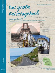 Das große Reisetagebuch für 2 Gitarren oder Altblockflöte (Flöte) und Gitarre (Lieder aus aller Welt) (Arranged by Hans Joachim Teschner)