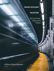 Schnyder Tachyon - Trio for Flute, Cello and Piano Score and Parts