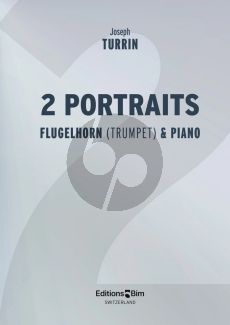 Turrin 2 Portraits Psalm and Incantation (1995) for Flugelhorn and Piano