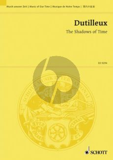 Dutilleux Shadows of Time for Orchestra (5 Episodes) (Study Score)