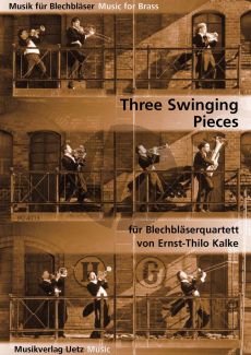 Kalke 3 Swinging Pieces for Brass Quartet Score and Parts (Leicht/Mittel)