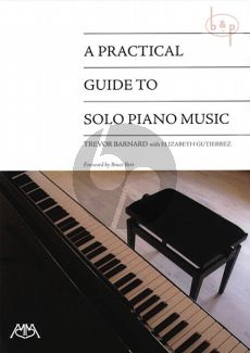 A Practical Guide to Solo Piano Music