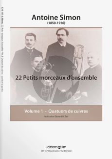 Simon 22 Petits Morceaux d'Ensemble Op.26 Vol.1 Quatuors (2 Pistons[Bb]-Alto Horn[Eb][HornF]- Trombone) (Score/Parts) (Edited by E.H.Tarr) (Intermediate)