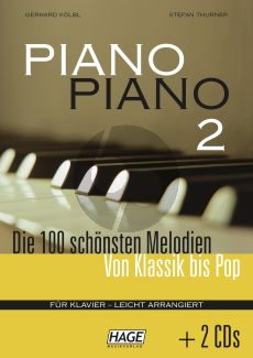 Piano Piano 2 100 Schonsten Melodien von Klassik bis Pop (Buch mit 2 CD's) (leicht)