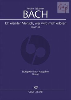 Cantata BWV 48 Ich elender Mensch, wer wird mich erlosen (AT soli-SATB-Orch.) (Full Score)