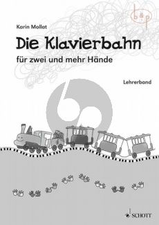 Die Klavierbahn fur zwei und mehr Hande Lehrerband