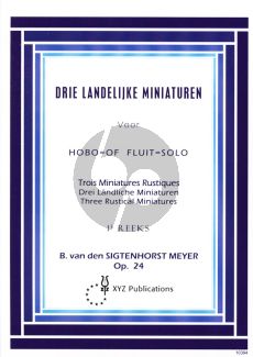 Sigtenhorst-Meyer 3 Landelijke Miniaturen Op.24 Flute or Oboe solo (1e reeks)