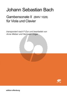 Bach Gambensonate No.2 BWV 1028 fur Viola und Klavier (transponiert nach F-dur und bearbeitet von Anne Weber und Hermann Unger)