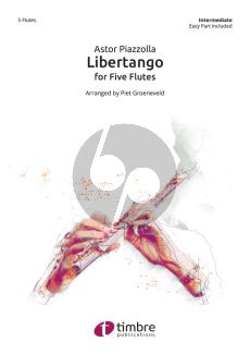 Piazzolla Libertango for 5 Flutes (Score/Parts)