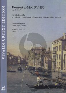 Vivaldi Konzert a-Moll Op.3 No.6 RV 356 Violine solo-Streicher-Bc Klavierauszug (ed. Daniel Ivo de Oliveira)