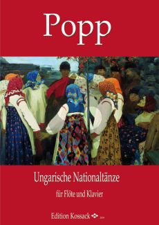 Popp Ungarische Nationaltänze Op.311 Flöte und Klavier