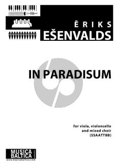 Esenvalds In Paradisum for SSAATTBB Viola and Violoncello Full Score