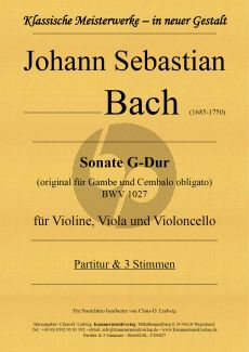 Bach Sonate G-Dur BWV 1027 für Violine, Viola und Violoncello (Part./Stimmen) (transcr. Claus-D. Ludwig)