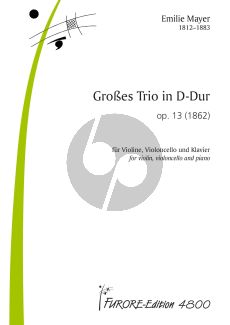 Mayer Grosses Trio D-dur Op. 13 Violine-Violoncello und Klavier (Part./Stimmen) (1862)