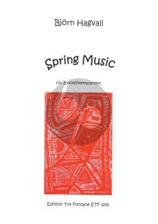 Hagvall Spring Music for Recorder Quartet SATB Score and Parts