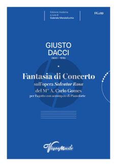 Dacci Fantasia di Concerto sull’opera Salvator Rosa per Fagotto e Pianoforte (edited by Gabriele Mendolicchio)