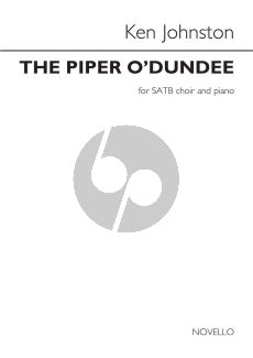 Johnston The Piper o'Dundee for SATB and Piano