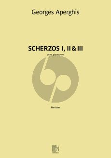 Aperghis Scherzos 1 - 2 - 3 Piano seule