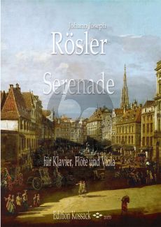 Rosler Serenade für Klavier,Flöte und Viola (Part./Stimmen) (herausgegeben von Wally Hase und dem Lobkowitz Trio Wien)