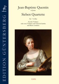 Quentin 7 Quartets No. 7 A-major Op. 17 No. 3 2 or 3 Violins-Viola da Gamba and Basso (Score/Parts) (edited by Leonore and Günter von Zadow)