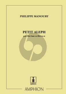 Manoury Petit Aleph pur Flute seule