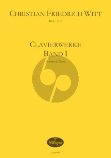 Witt Clavierwerke Band I Partiten und Tänze