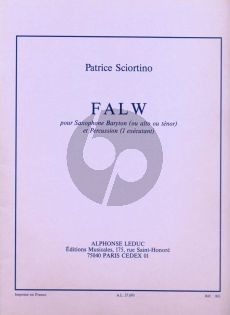 Sciortino Falw pour Saxophone Bariton [ou Alto ou Tenor] Saxophone et Percussion