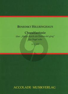 Hillringhaus Choralfantasie über "Maria durch ein Dornwald ging" Op. 71 Orgel