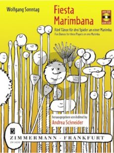 Sonntag Fiesta Marimbana (5 Tanze fur 3 Spieler an einer Marimba) (Partitur/Stimmen mit ein Cd)