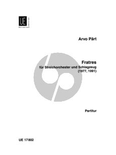 Part Fratres (1977 / 1991) fur Streichorchester und Schlagzeug Partitur