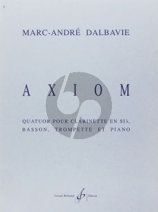 Dalbavie Axiom Clarinette Bb-Basson-Trompette-Piano (Score/Parts)