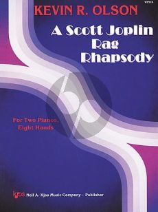 Joplin A Scott Joplin Rag Rhapsody 2 Piano's 8 Hands (arr. Kevin R. Olson)