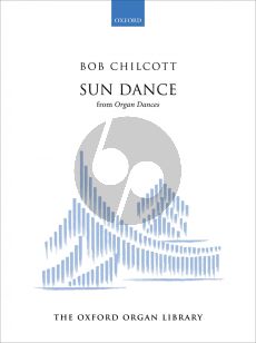 Chilcott Sun Dance for Organ (from Organ Dances)