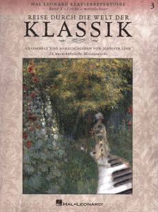 Album Reise durch die Welt der Klassik Vol.3 Klavier (25 unentbehrliche Meisterwerke) (Gesammelt und Herausgegeben von Jennifer Linn)