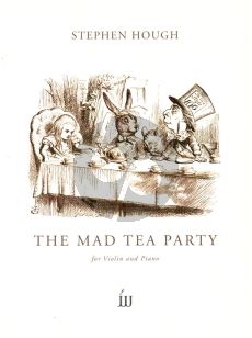 Hough The Mad Tea Party Violin and Piano