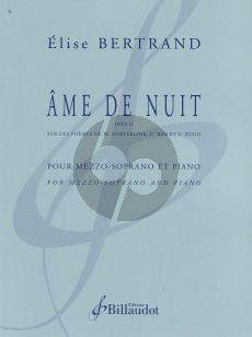 Bertrand Ame de Nuit Op.12 for Mezzo Soprano and Piano (sur des poèmes de M. Maeterlink, C. Roy et V. Hugo)