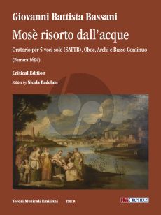 Bassani Mosè risorto dall’acque - Oratorio 5 Voices (SATTB), Oboe, Strings and Continuo (Score) (edited by Nicola Badolato)