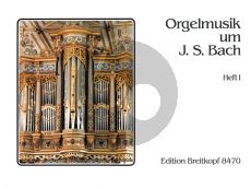 Orgelmusik um Johann Sebastian Bach Vol.1 Orgel (Wilhelm Rüdiger)