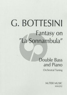 Bottesini Fantasy La Sonnambula Stringbass (Orchestral Tuning) and Piano