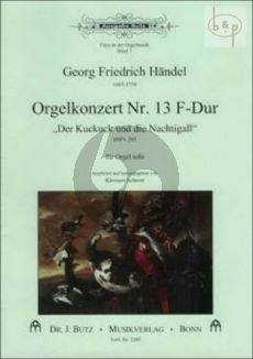 Orgelkonzert No.13 F-Dur HWV 295 (Der Kuckuck und die Nachtigall)