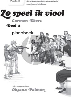 Eberz Zo speel ik Viool Vol.2 (Methode voor jonge kinderen) (Pianobegeleiding)