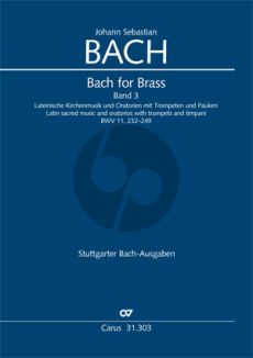 Bach for Brass Vol.3 Lateinische Kirchenmusik und Oratorien Trompeten - Zinken mit Pauken