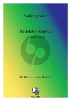Strauss (Vater) Radetzky Marsch Op.228 arr. fur Klavier 4 Hande von Wolfgang Manz