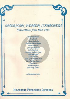 American Women Composers: Piano Music from 1865-1915 (edited by Sylvia Glickman)