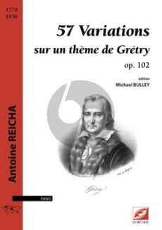 Reicha 57 Variations sur un thème de Grétry Op. 102 Piano (Michael Bulley)