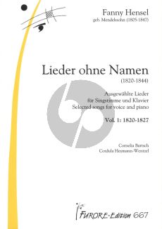 Hensel Lieder ohne Namen Vol.1 1820-1827 fur Gesang und klavier (Herausgegeben von Cornelia Batsch und Cordula Heyman-Wentzel)